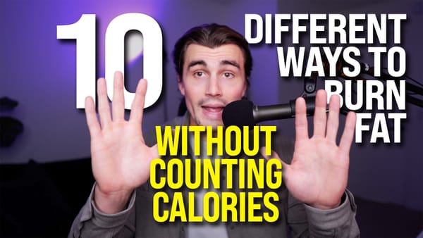 10 Different Ways to Burn Fat WITHOUT Counting Calories