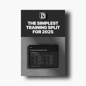 The Simplest Training Split for 2025 (Notion Template)